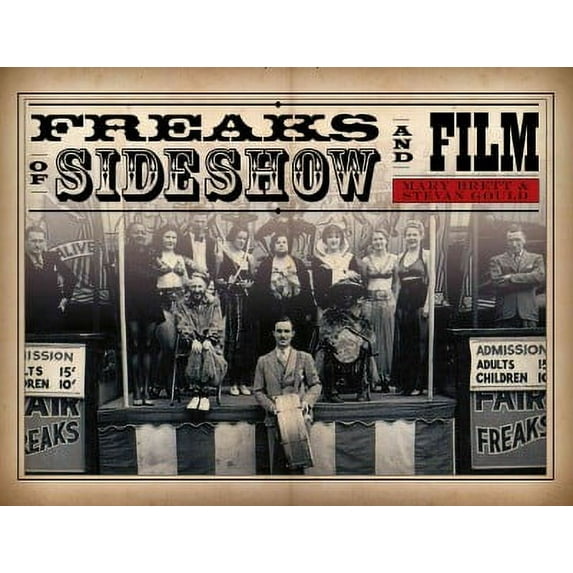 Freaks of Sideshow and Film (Hardcover)