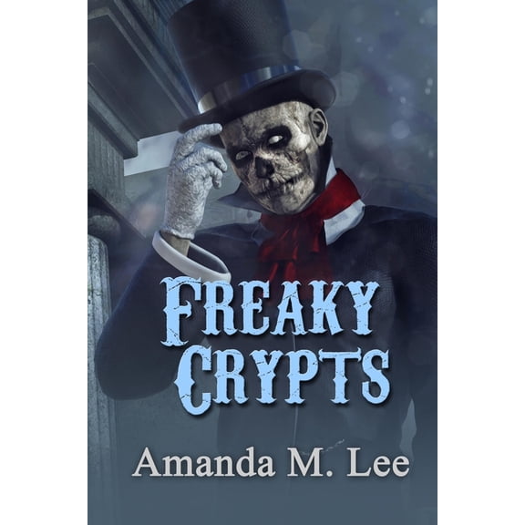 Mystic Caravan Mysteries Freaky Crypts, Book 14, (Paperback)
