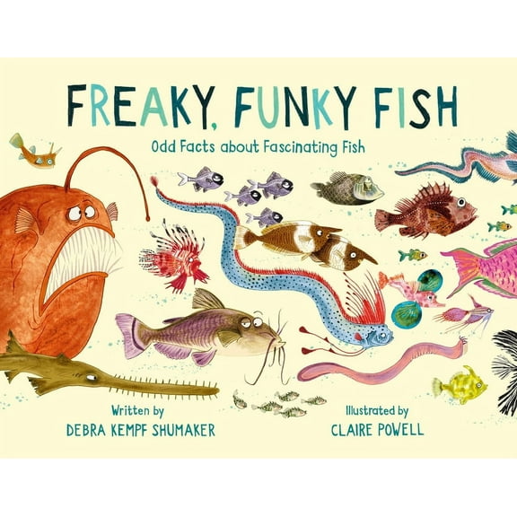 Freaky, Funky Fish: Odd Facts about Fascinating Fish, (Hardcover)