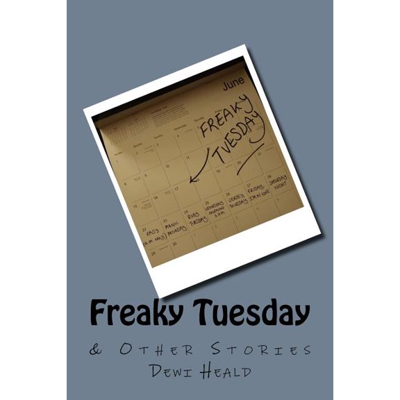 Freaky Tuesday & Other Stories, (Paperback)