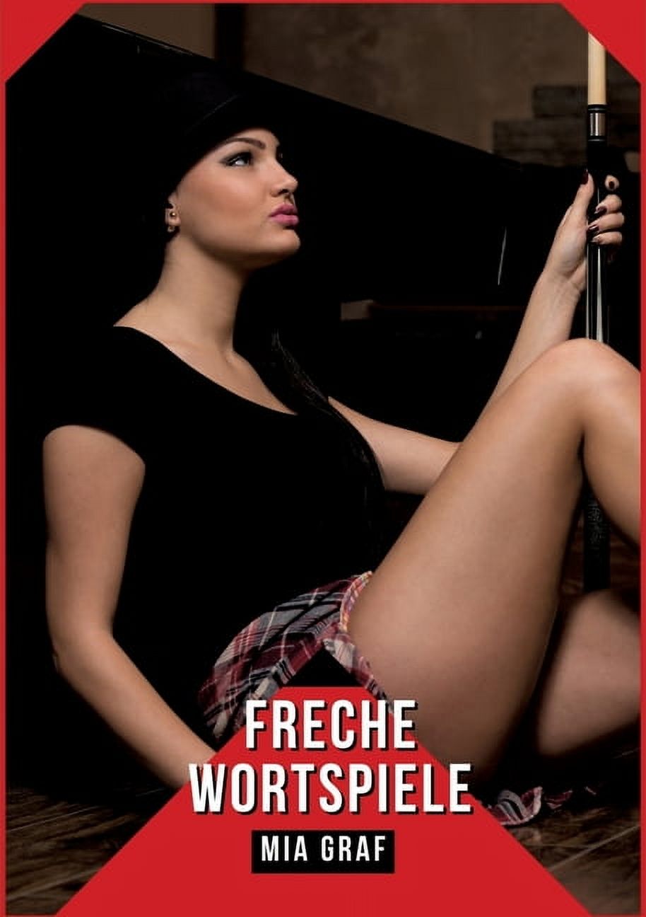 Freche Wortspiele: Geschichten mit explizitem Sex für Erwachsene, (Paperback)