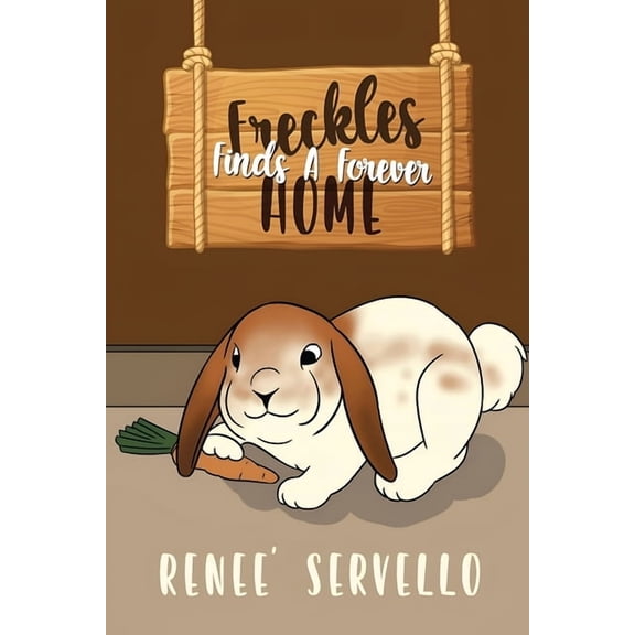Freckles Finds A Forever Home, (Paperback)