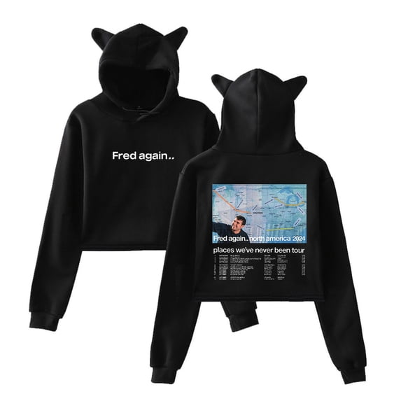 Fred Again Places We've Never Been Tour 2024 Short Hoodie Fashion Cat Ear Sweatshirt