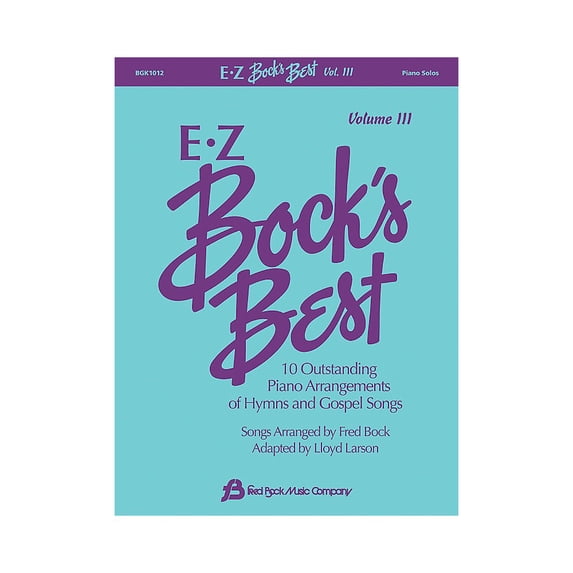 Fred Bock Music EZ Bock's Best, Volume 3 Fred Bock Publications Series