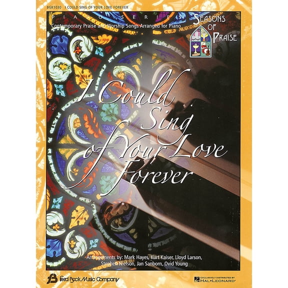 I Could Sing of Your Love Forever (Seasons of Praise Series) by Various Arranged by Various Arrangers