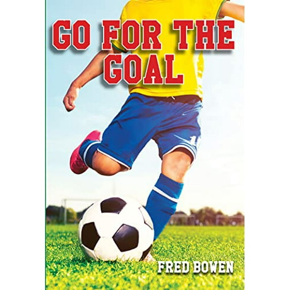 Pre-Owned Go for the Goal! (Paperback) 1561456322 9781561456321