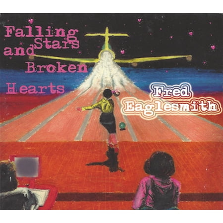Fred Eaglesmith - Falling Stars & Broken Hearts - Music & Performance - CD