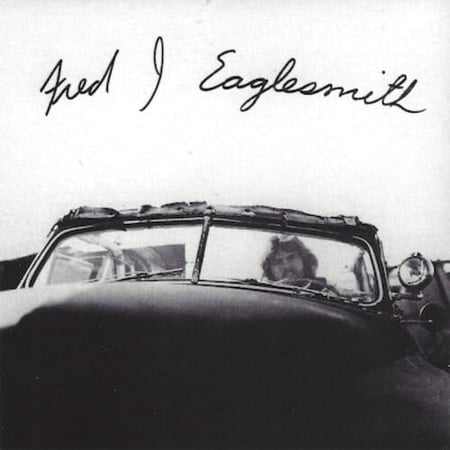 Fred Eaglesmith - Fred Eaglesmith - Music & Performance - CD
