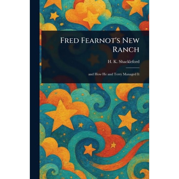 Fred Fearnot's New Ranch, (Paperback)