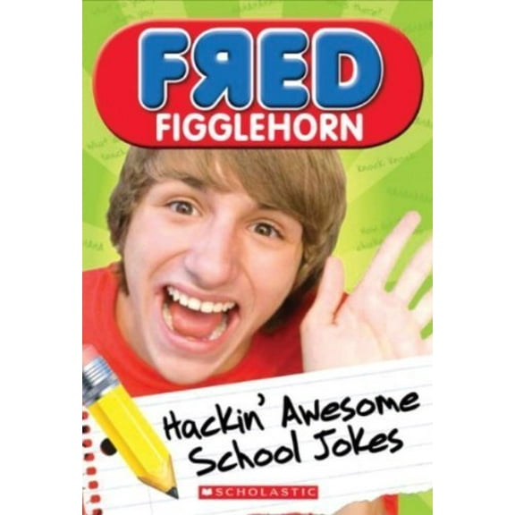 Pre-Owned Fred Figglehorn Hackin' Awesome School Jokes by Fred Figglehorn (2011-05-03) Paperback