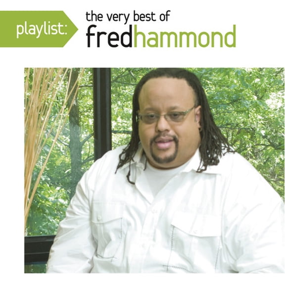 Fred Hammond - Playlist: The Very Best of Fred Hammond - Music & Performance - CD