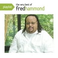 thumbnail image 1 of Fred Hammond - Playlist: The Very Best of Fred Hammond - Music & Performance - CD, 1 of 1