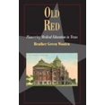 thumbnail image 1 of Pre-Owned Old Red: Pioneering Medical Education in Texas (Paperback) 0876112548 9780876112540, 1 of 1