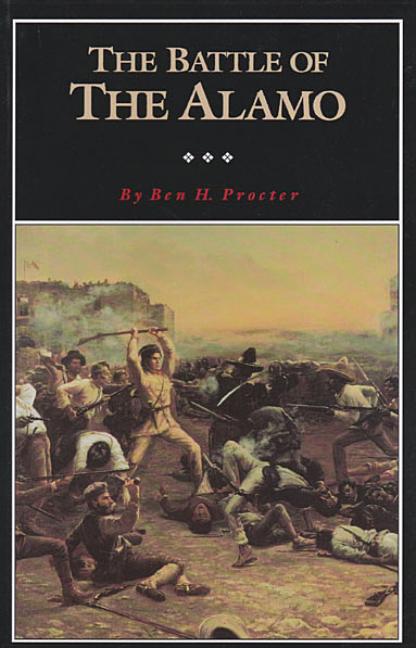 Fred Rider Cotten Popular History The Battle of the Alamo: Volume 2, Book 2, (Paperback)