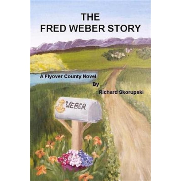 Pre-Owned Fred Weber Large Print (Paperback) by Richard W Skorupski