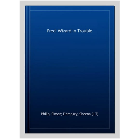 Fred: Wizard In Trouble