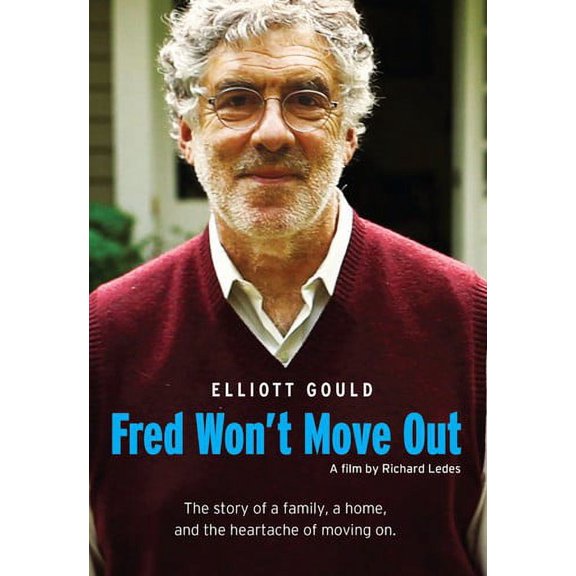 Fred Won't Move Out