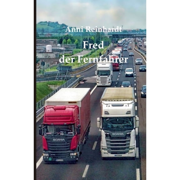 Fred, der Fernfahrer, (Paperback)