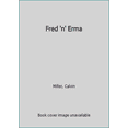 thumbnail image 1 of Pre-Owned Fred 'n' Erma (Hardcover) 0877845743 9780877845744, 1 of 1