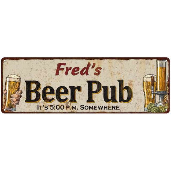 Fred's Beer Pub Man Cave Bar Decor Gift 8x24 Sign 108240053059