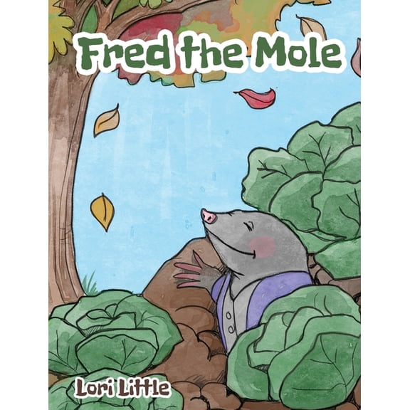 Fred the Mole, (Hardcover)