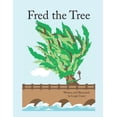 thumbnail image 1 of Fred the Tree, (Paperback), 1 of 1