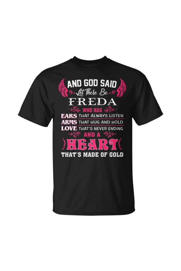 Freda Name And God Said Let There Be Freda TShirt