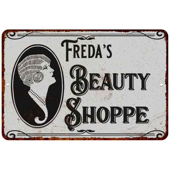 Freda's Beauty Shoppe Chic Sign Vintage Dcor 12x18 Metal Sign 112180021435