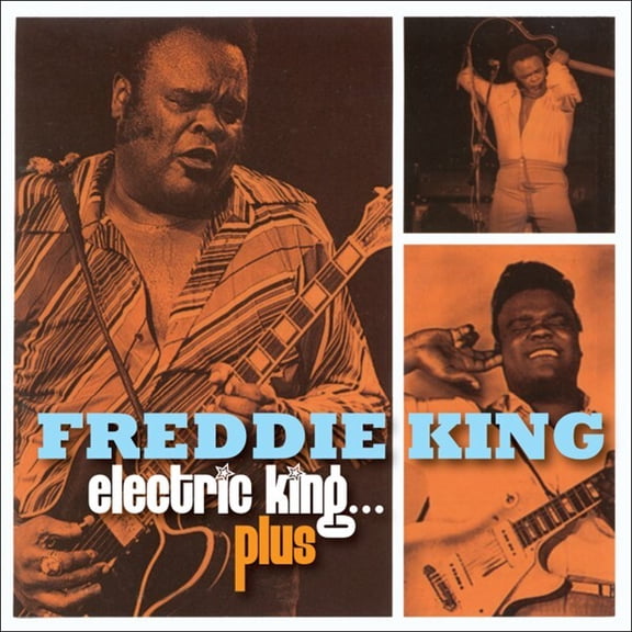 Freddie King - Electric King... Plus - Music & Performance - CD
