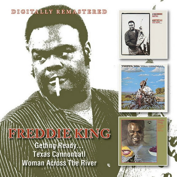 Freddie King - Getting Ready... / Texas Cannonball / Woman Across The River - Music & Performance - CD