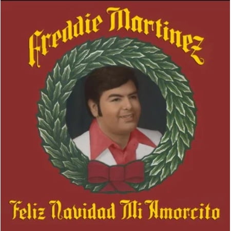 Freddie Martinez - Feliz Navidad Mi Amorcito (CD)
