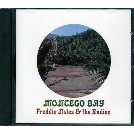 Freddie Notes & The Rudies - Montego Bay - CD