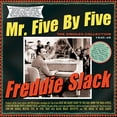 thumbnail image 1 of Freddie Slack - Mr. Five By Five: The Singles Collection 1940-49 - Music & Performance - CD, 1 of 2