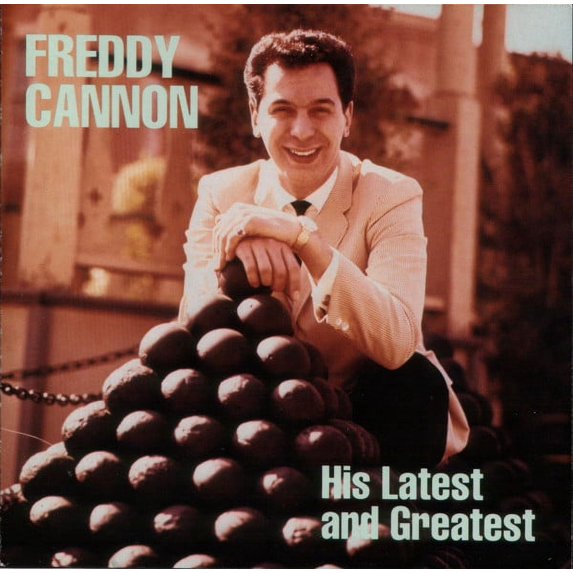 Freddy Cannon-"His Latest and Greatest" 1990 Record Club Edition CD