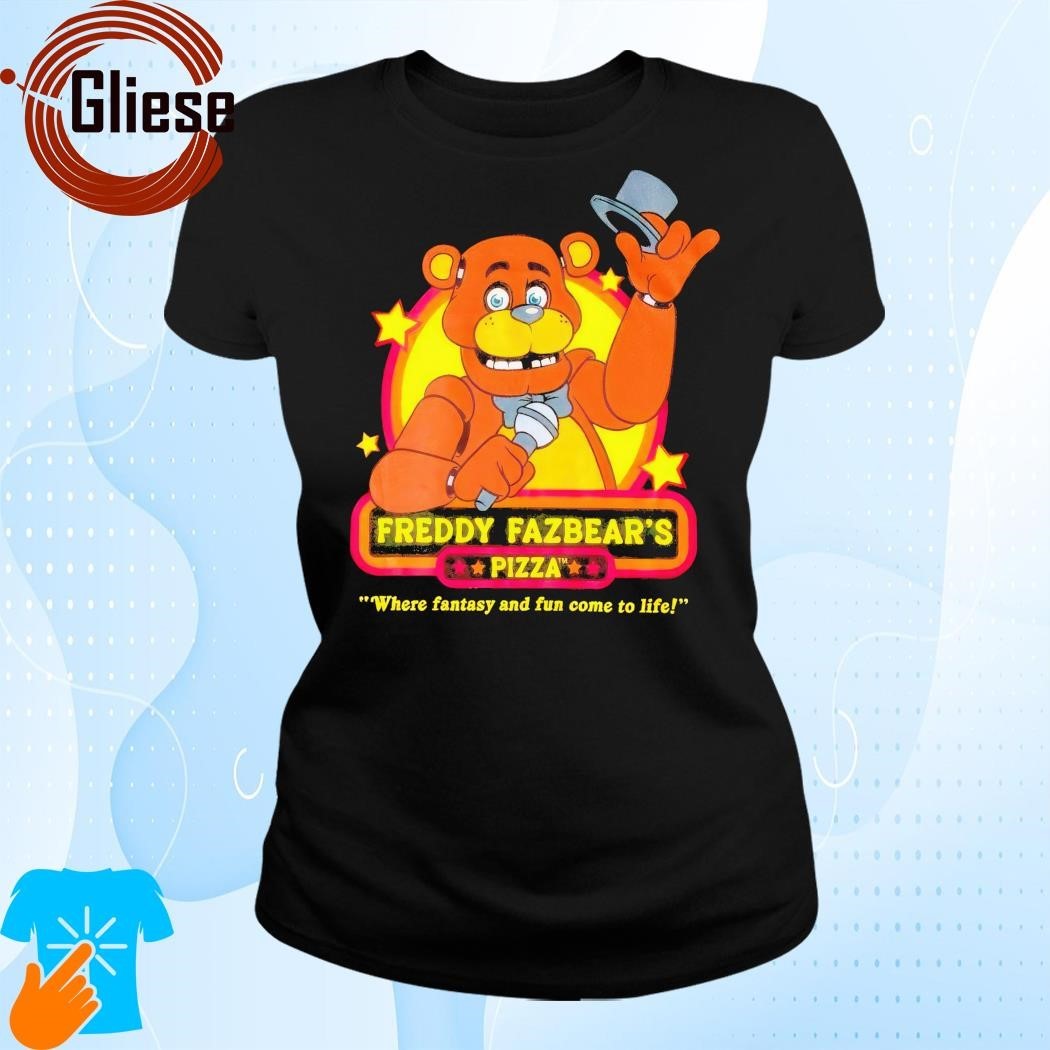 Freddy Fazbear's Pizza Where Fantasy And Fun Come To Life Shirts