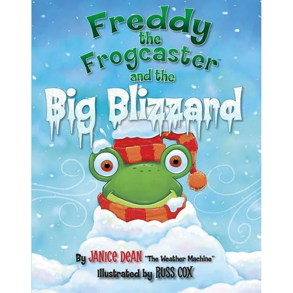 Freddy the Frogcaster and the Big Blizzard (Hardcover)