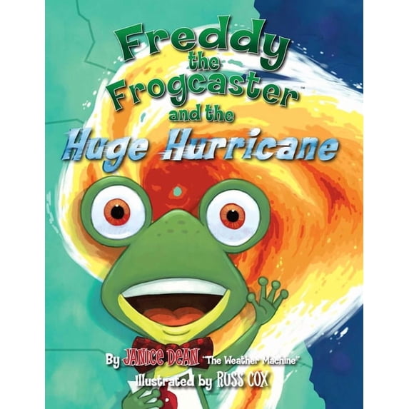 Freddy the Frogcaster and the Huge Hurricane, (Hardcover)