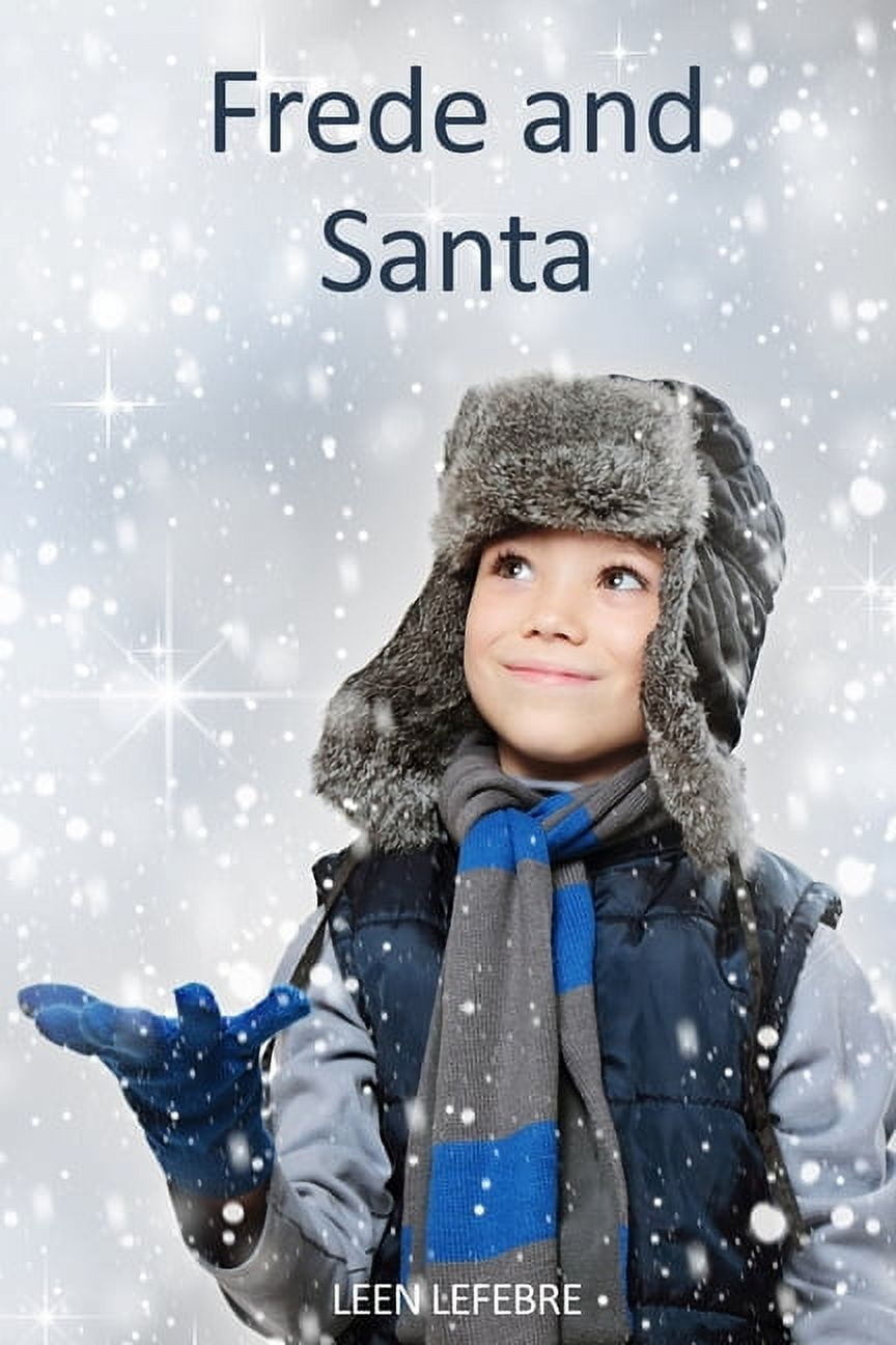 Four Seasons Frede and Santa, Book 1, (Paperback)