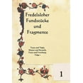 thumbnail image 1 of Fredelsloher FundstÃ¼cke und Fragmente: Texte und TÃ¶pfe, Kloster und Keramik, Fotos und Forschung. Folge 1, (Paperback), 1 of 1