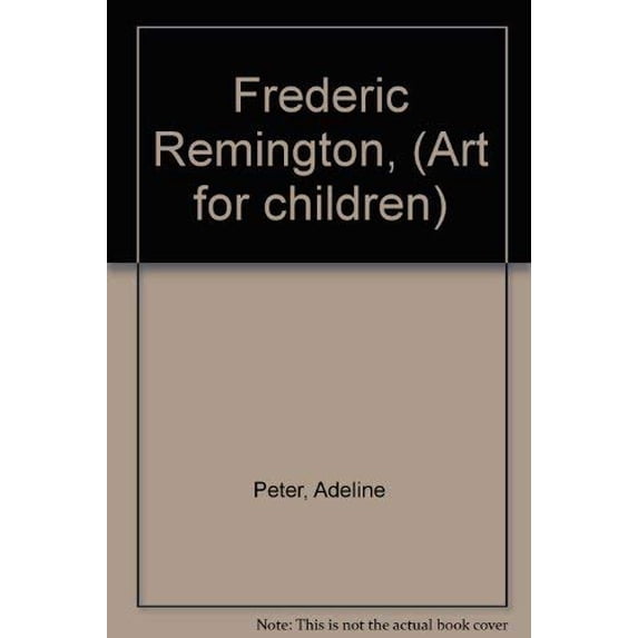Pre-Owned Frederic Remington, (Hardcover) 038505033X 9780385050333