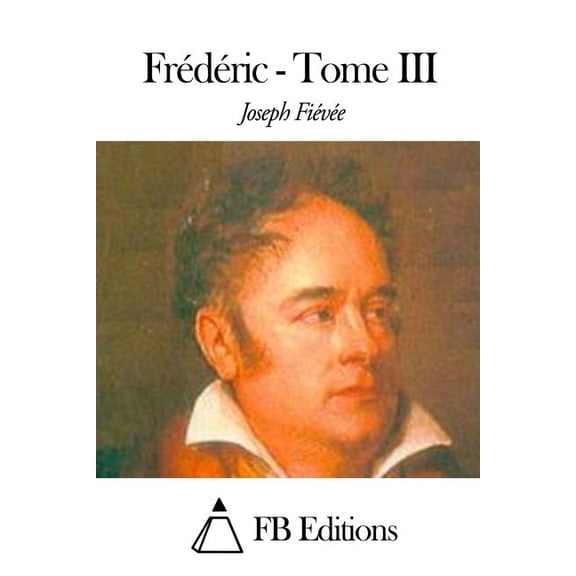 Frdric - Tome III (Paperback)