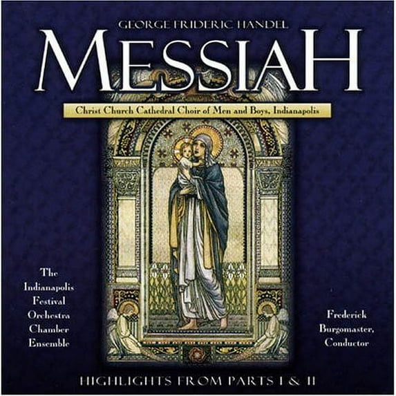 Frederick Burgomaster - Handel: Messiah - Highlights - Music & Performance - CD