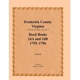 thumbnail image 1 of Frederick County, Virginia, Deed Book Series, : Volume 10, Deed Books 24A And..., 1 of 1