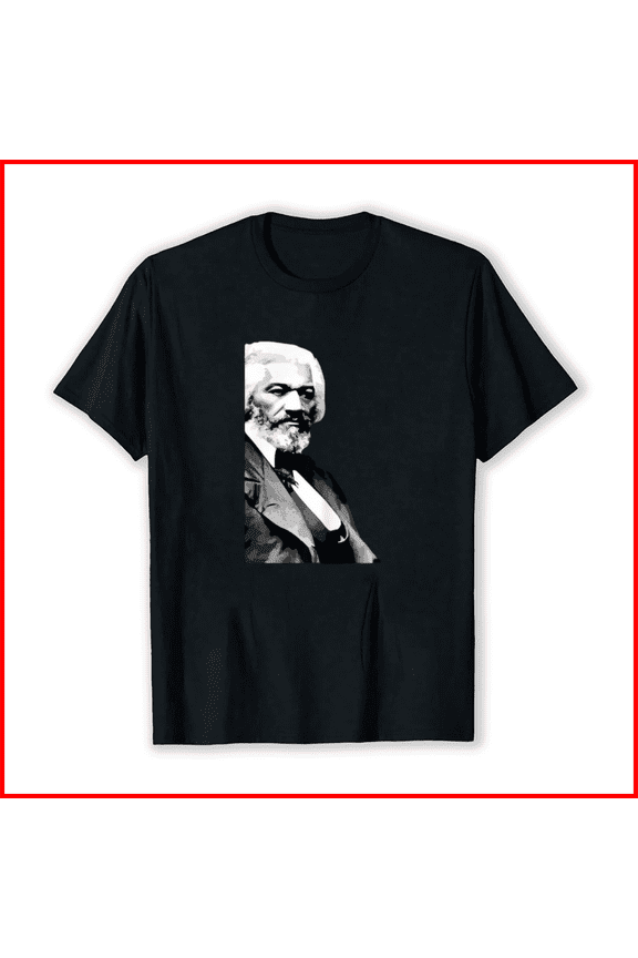 Frederick Douglass Quote Black History Month Inspirational Unisex T-Shirt, up to Size 5XL