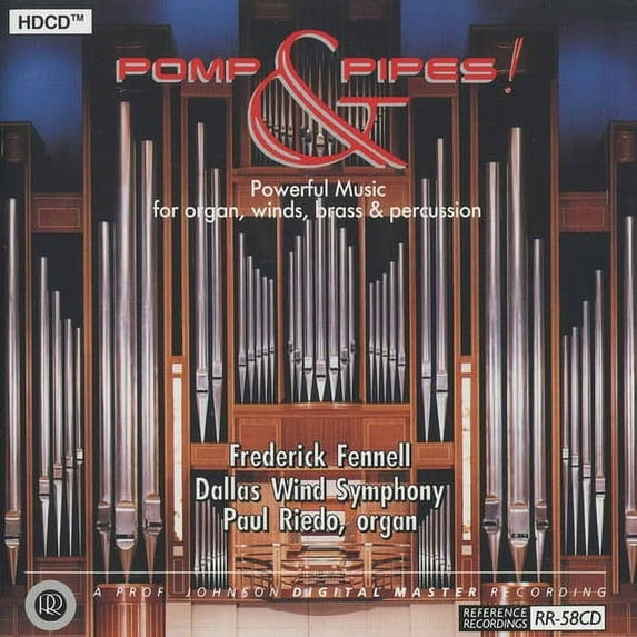 Frederick Fennell - Pomp & Pipes: Powerful Music for Organ & Winds - Music & Performance - CD