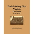 thumbnail image 1 of Fredericksburg City, Virginia Deed Book, 1782-1787, 1 of 1