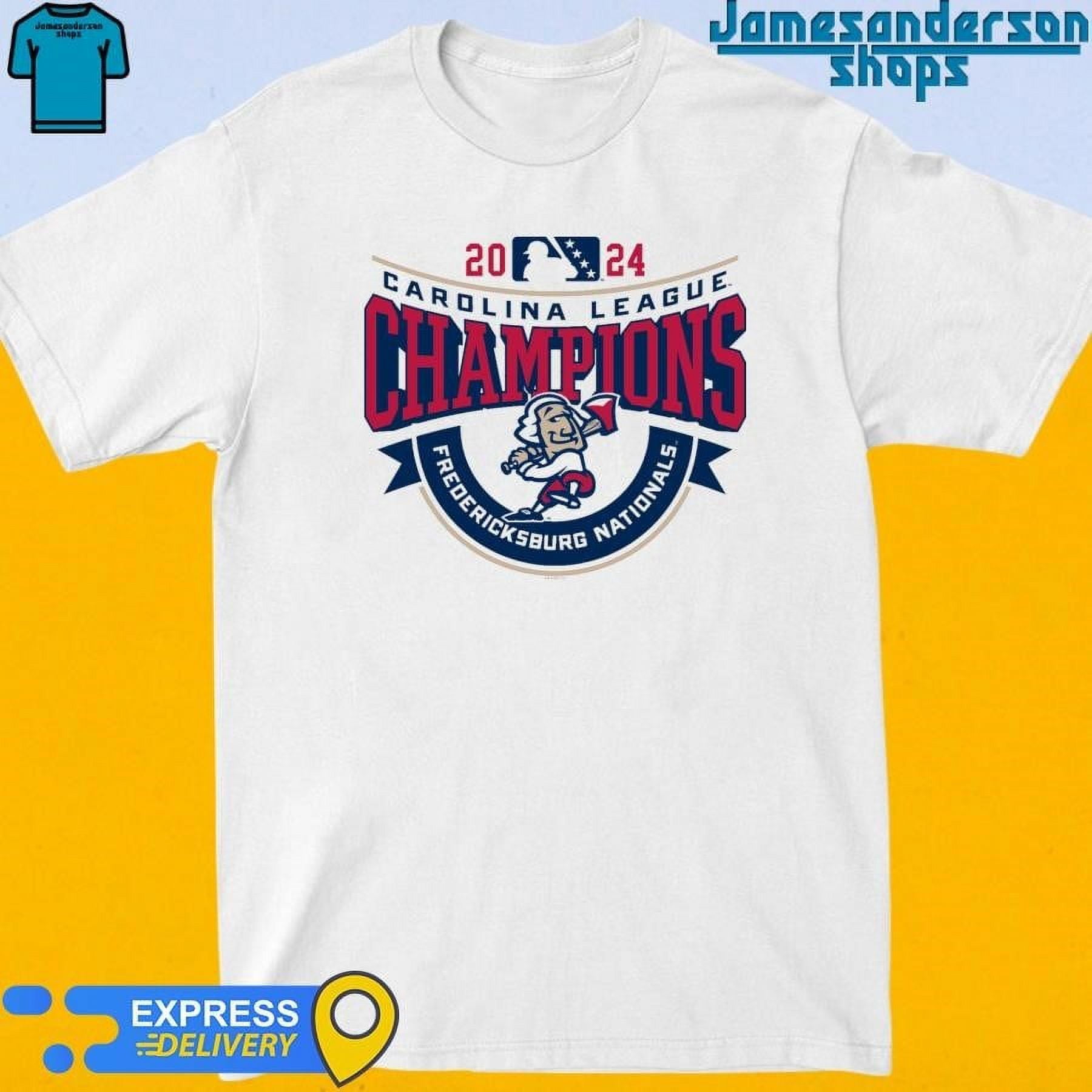 Fredericksburgnationals2024carolinaleaguechampionstshirt