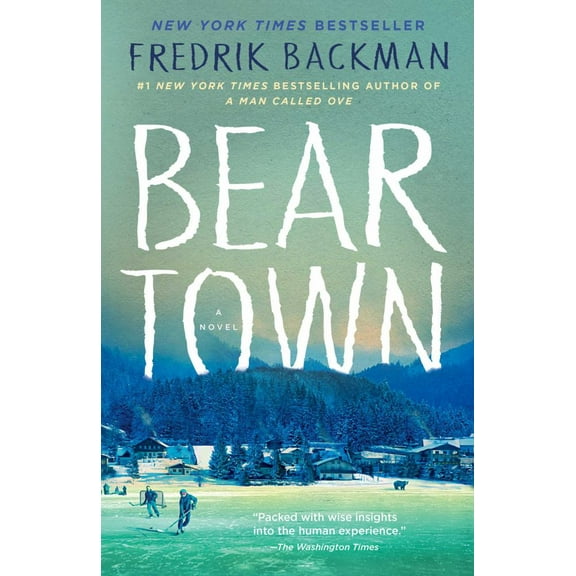 Beartown: A Novel (Paperback)