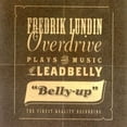 thumbnail image 1 of Fredrik Lundin - Belly Up - Music & Performance - CD, 1 of 1