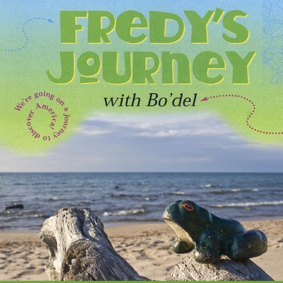 Fredy's Journey Fredy's Journey: A Frog on a Motorcycle Ride, Book 1, (Paperback)